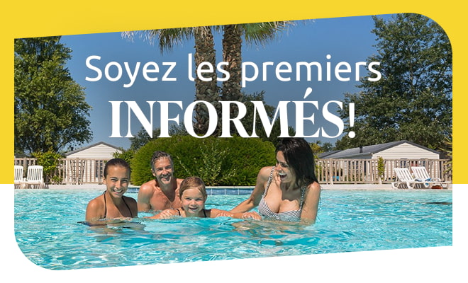 SOYEZ LES PREMIERS INFORMÉS !