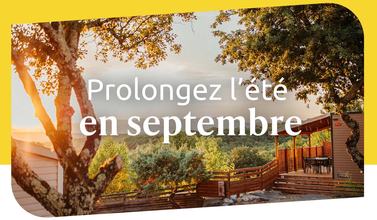Prolongez l&rsquo;&eacute;t&eacute; en septembre